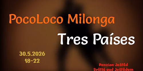 PocoLoco Milonga Tres Pa\u00edses