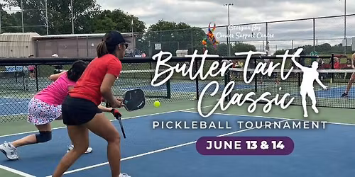 4th Annual Butter Tart Classic Pickleball Tournament