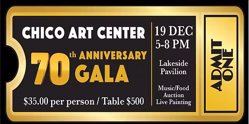 Chico Art Center 70th Anniversary Gala