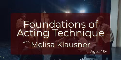 Foundations of Acting Technique