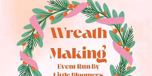 Wreath Making 