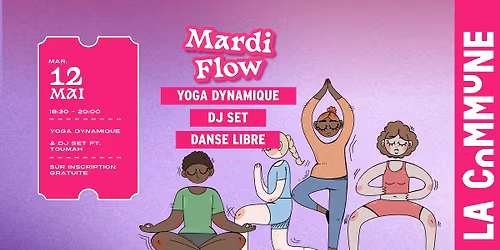 \u2764\ufe0f Mardi Flow ! Yoga dynamique & Dj Set 