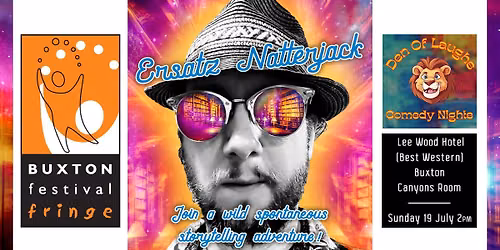 Ersatz Natterjack: Spontaneous Story Machine - Buxton Fringe - Lee Wood Hotel