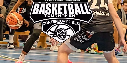 WORLD CLUB BASKETBALL TOURNAMENT WEEKEND 2026- CANTERBURY KENT- ENGLAND