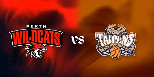 Perth Wildcats vs Cairns Taipans