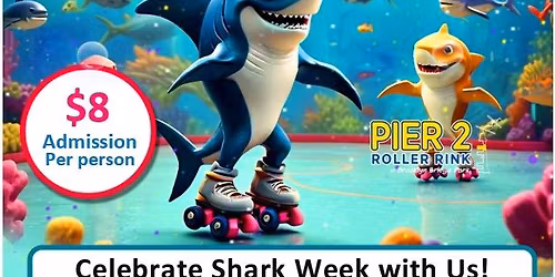 Shark Week Skate party