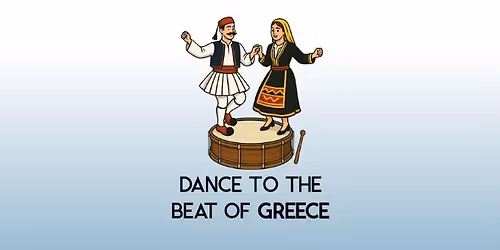 Dance to the Beat of Greece | Greek Cultural Event in Vancouver