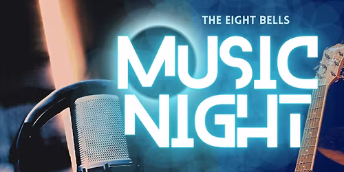 Music Night Fridays at The Eight Bells! \ud83c\udfb6\ud83c\udfa4