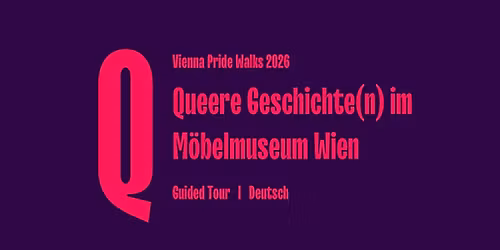 Queering M\u00f6belmuseum Wien \u2013 Ein Vienna Pride Walk von Qwien
