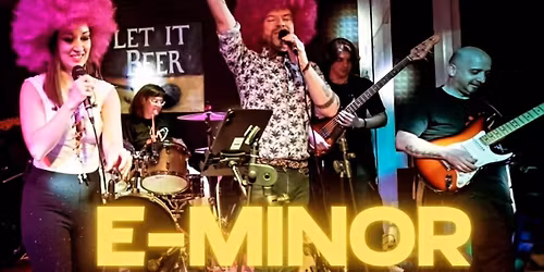Sabato 8 Novembre - E- minor live - Let it beer