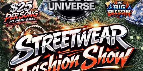 Streetwear Fashion Show | Live Performances \u2022 Vendors \u2022 Networking
