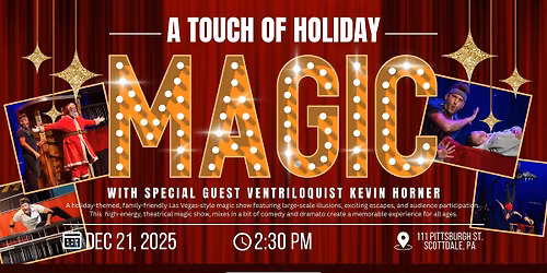 A Touch of Holiday Magic by Extreme Illusions & Escapes