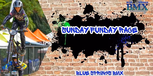 Sunday Funday Race at Blue Springs BMX