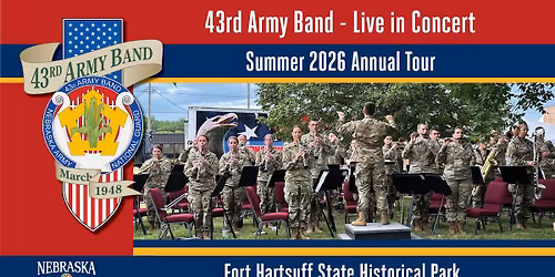 Live Concert: 43rd Army Band of the Nebraska National Guard at Fort Hartsuff