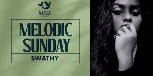 Melodic Sunday Afternoon Live Ft. Swathy