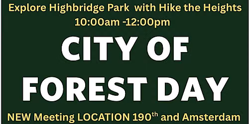 City of Forest Day with Hike the Heights - Exploring Highbridge Park