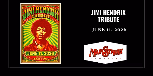 Jimi Hendrix Tribute Featuring Texas Flood  | LIVE at Main Street Crossing