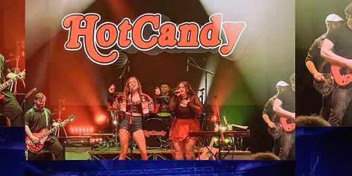 HOT CANDY - Georgia's most Unforgettable Cover Band, is Back !