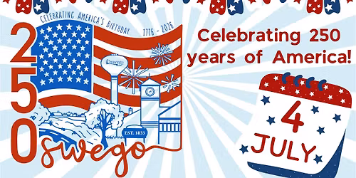 Oswego250: Fourth of July Celebration 