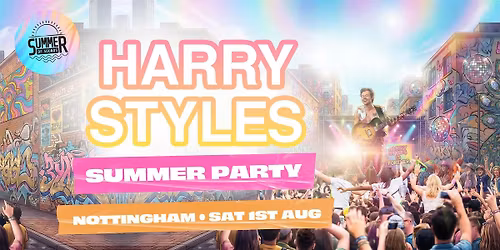 Harry Styles Summer Party - Nottingham
