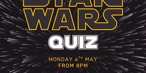 Star Wars Quiz at The Corner House!