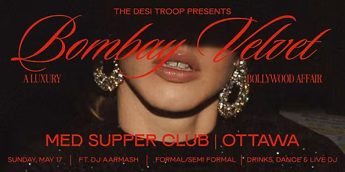 Bombay Velvet \u2014 A Luxury Bollywood Affair Ottawa's Most Luxurious Night