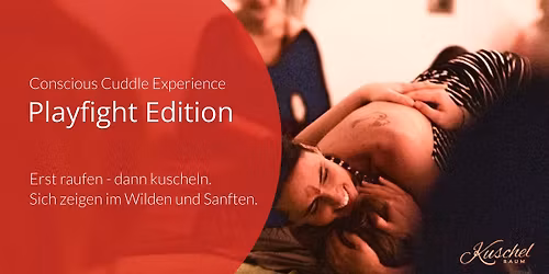 Conscious Cuddle Experience - Playfight Edition