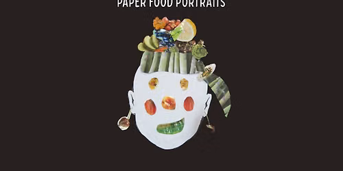 Thursday Afternoon Craft: Paper Food Portraits (Napa Library)