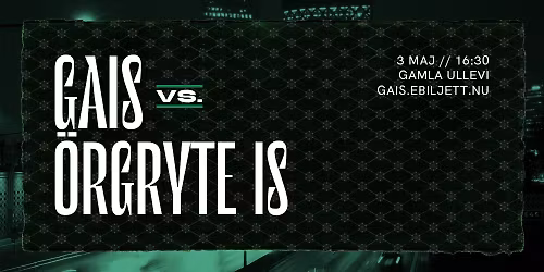 GAIS - \u00d6rgryte IS i Allsvenskan