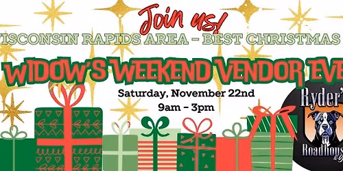 Widow's Weekend Vendor Event for Wis. Rapids Area - Best Christmas Ever