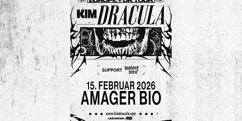 Kim Dracula [Support: Violent Vira] \/\/ Amager Bio \/\/ 15. februar 2026