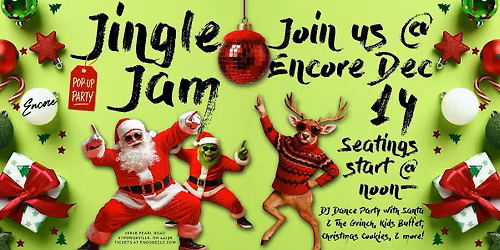 Jingle Jam Kid's Dance Party with Santa & The Grinch!
