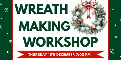 Adult Christmas Wreath Workshop