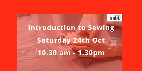Introduction to Sewing - Beginner Workshop
