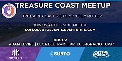 Treasure Coast May 2026 SubTo Meetup