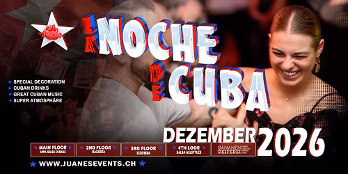 \u2605 LA NOCHE DE CUBA \u2605 Fiesta - Shows - Animation 2026 Bananenreiferei by Juanes