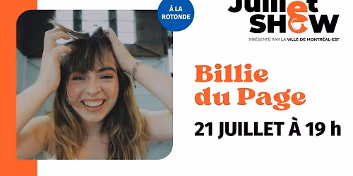 Juillet SHOW \u00e0 Montr\u00e9al-Est : Billie du Page