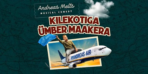 Andreas Melts "Kilekotiga \u00fcmber maakera"