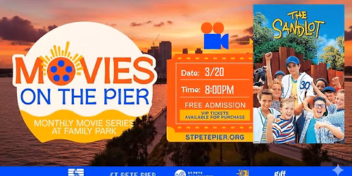 Movies on the Pier: THE SANDLOT