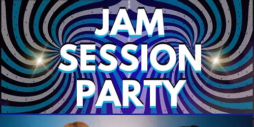 JAM SESSION PARTY