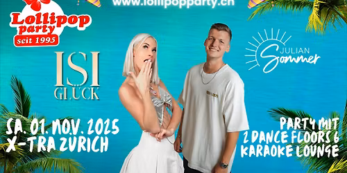 Lollipop Party mit Isi Gl\u00fcck & Julian Sommer live - Party auf 2 Dance Floors plus Karaoke Lounge