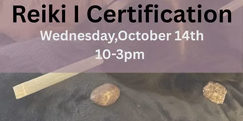 Reiki I Certification
