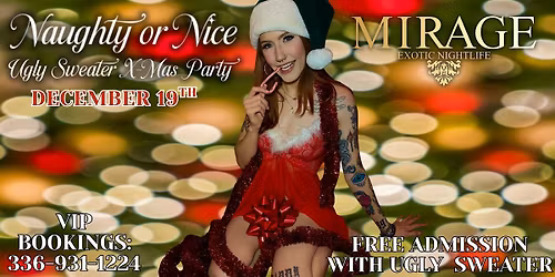 Ugly Christmas Sweater Party @ Mirage Exotic Nightlife! Friday, Dec. 19th