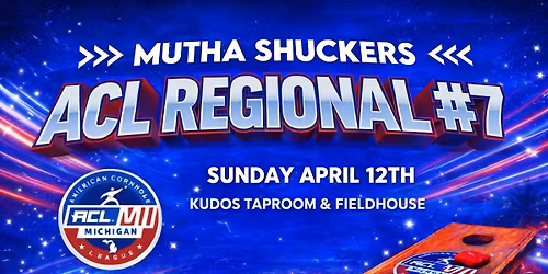 Mutha Shuckers ACL Regional #7
