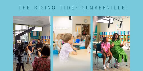 The Rising Tide: Summerville