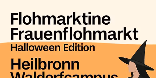 Flohmarktine Halloween Frauenflohmarkt \/ M\u00e4dchenflohmarkt!\ud83d\ude0d Fr, 31. Oktober Waldorfcampus Heilbronn