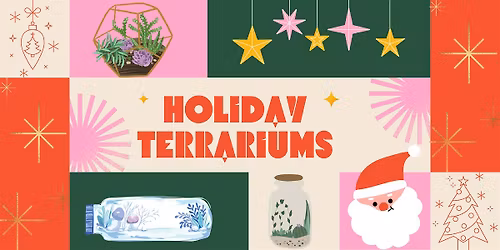Holiday Terrarium Workshop
