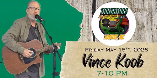 Live Music performed by Vince Koob