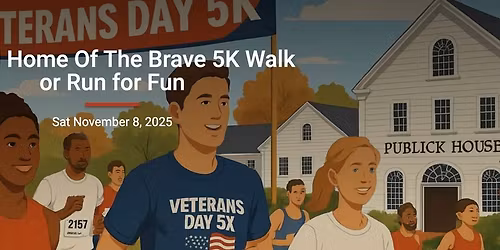 Sturbridge 7th Annual Home of the Brave 5K