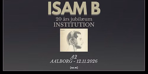 Isam B - Institution (i A2)